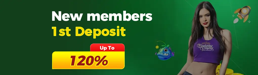 new member-first deposit bonus up to 120%